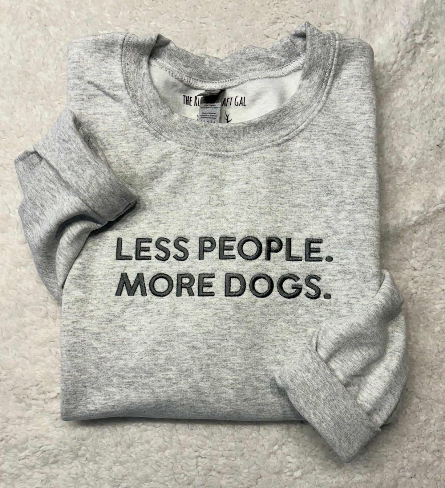 Less People More Dogs Crewneck
