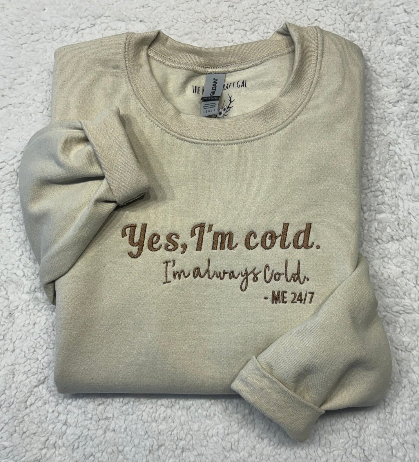 Always Cold Crewneck