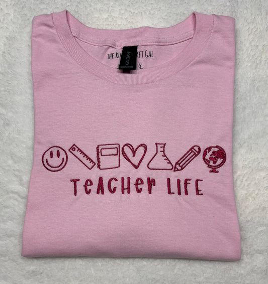 Teacher Life T-Shirt