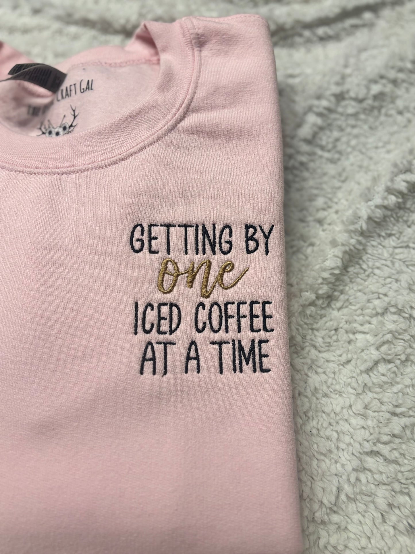 Getting By Once Iced Coffee At A Time Crewneck