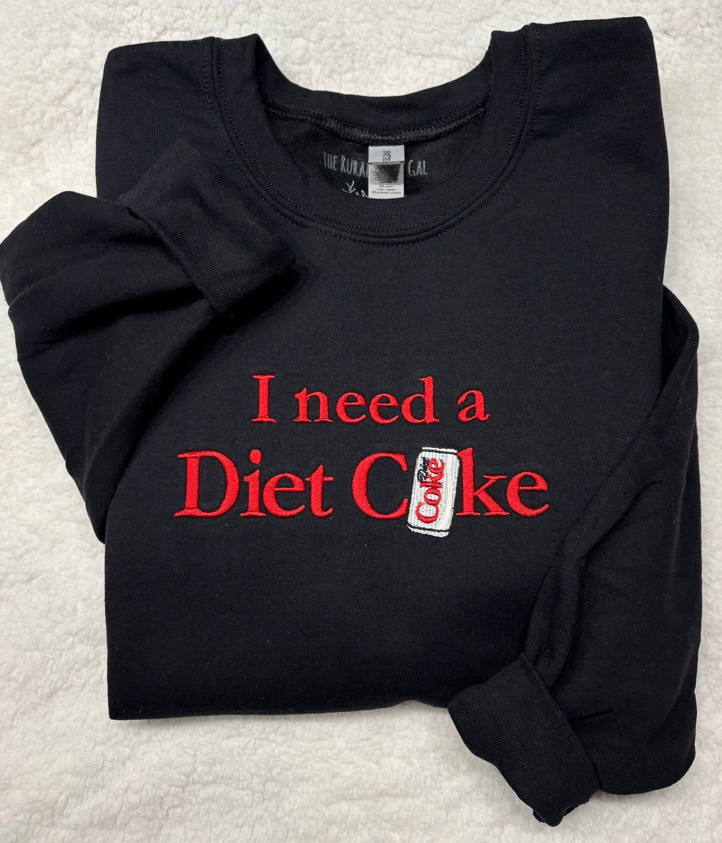 I Need A Diet Coke Crewneck