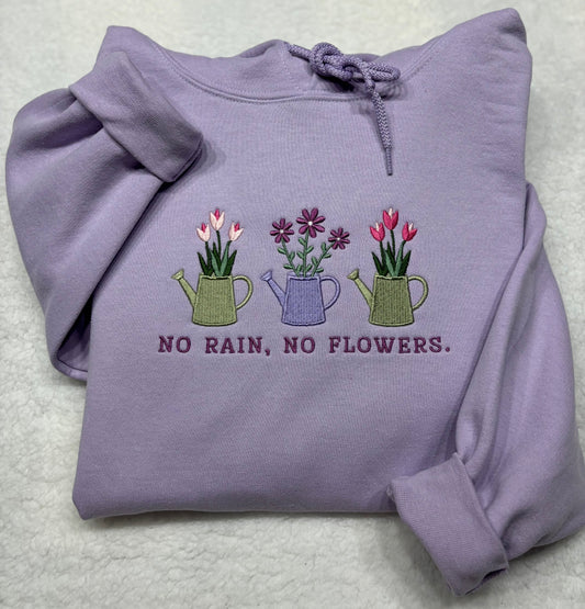 No Rain No Flowers Hoodie