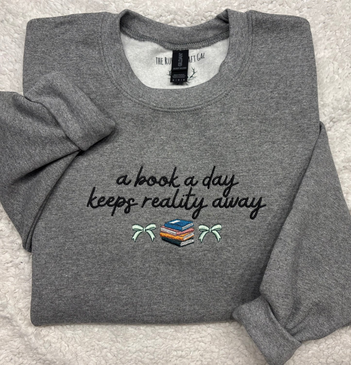 A Book A Day Keeps Reality Away Crewneck