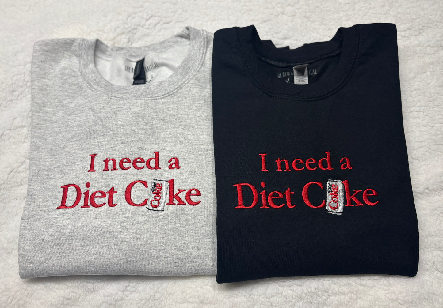 I Need A Diet Coke Crewneck