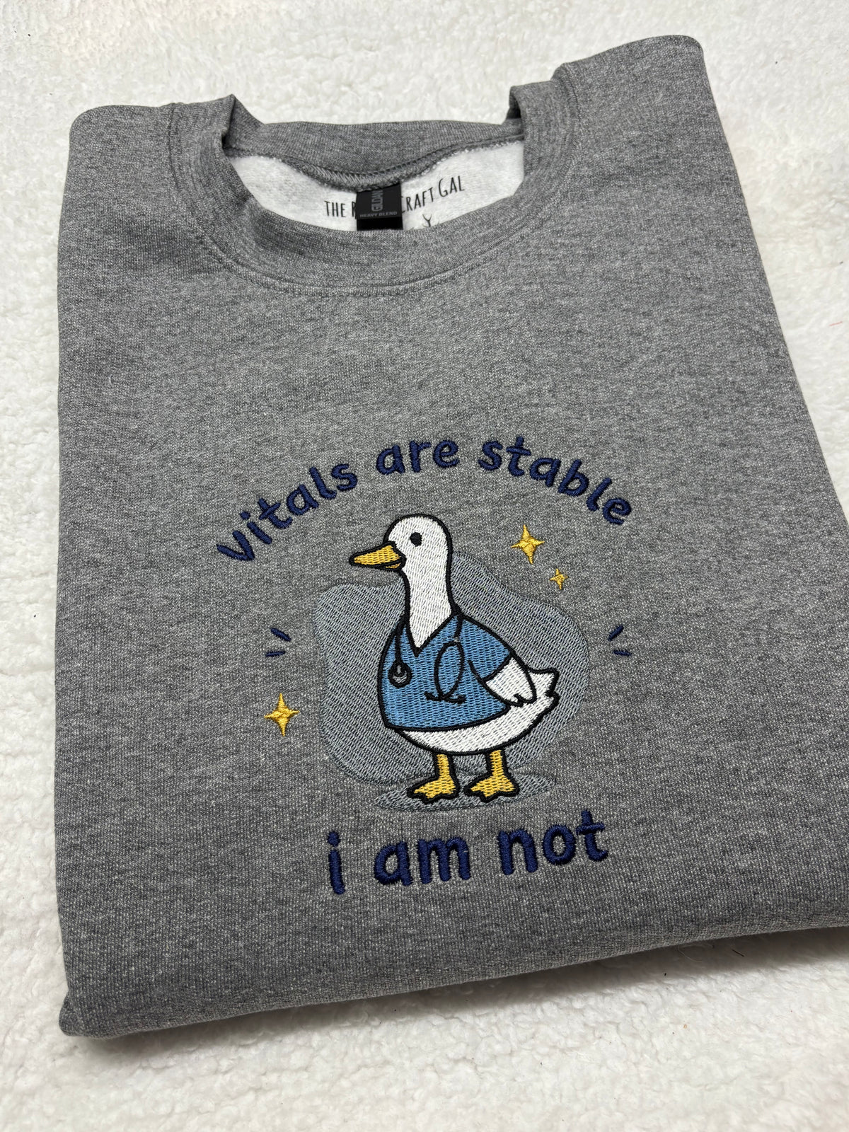 Vitals Are Stable, I Am Not Crewneck