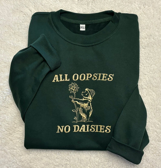 All Oopsies No Daisies Crewneck