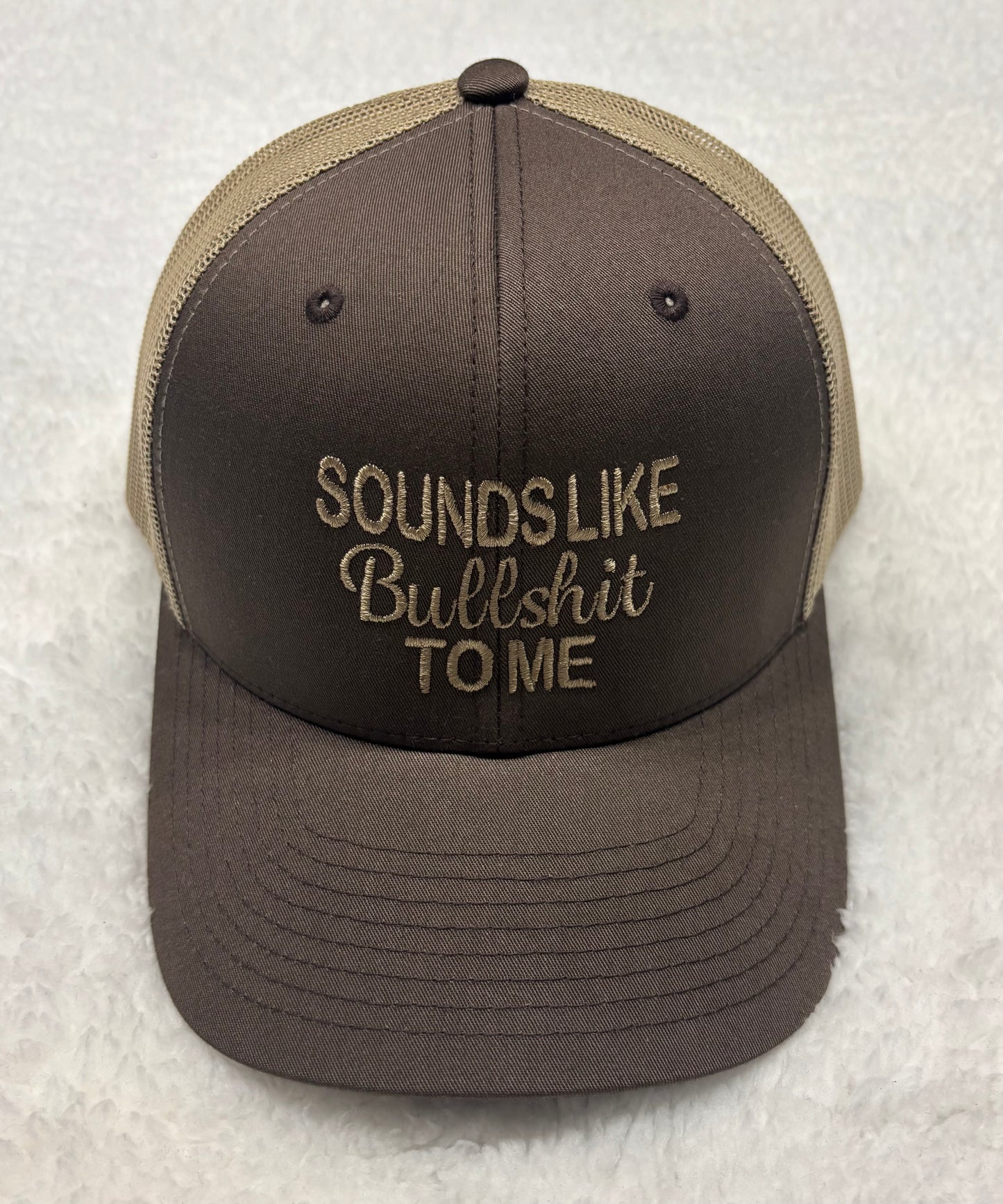 Sounds Like Bull Shit Trucker Hat