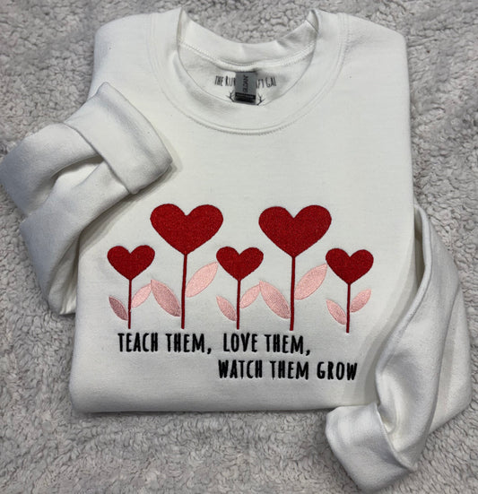 Teach Them, Love Them Crewneck