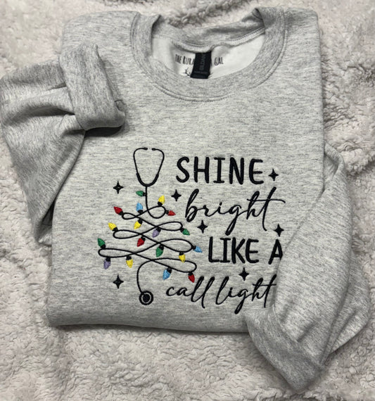 Shine Bright Like A Call Light Crewneck