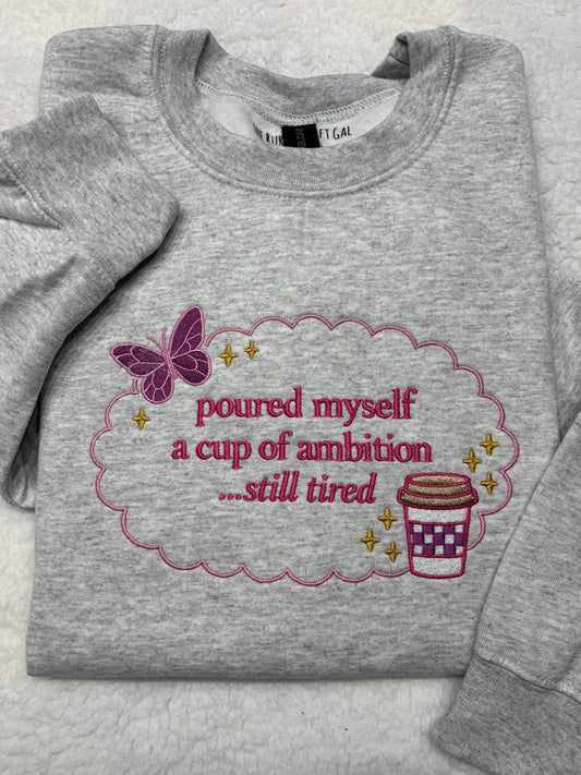 Cup Of Ambition Crewneck