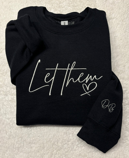 Let Them - In Memory Of David Barbier Embroidered Crewneck ❤️