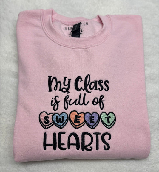Class Is Full Of Sweet Hearts Crewneck