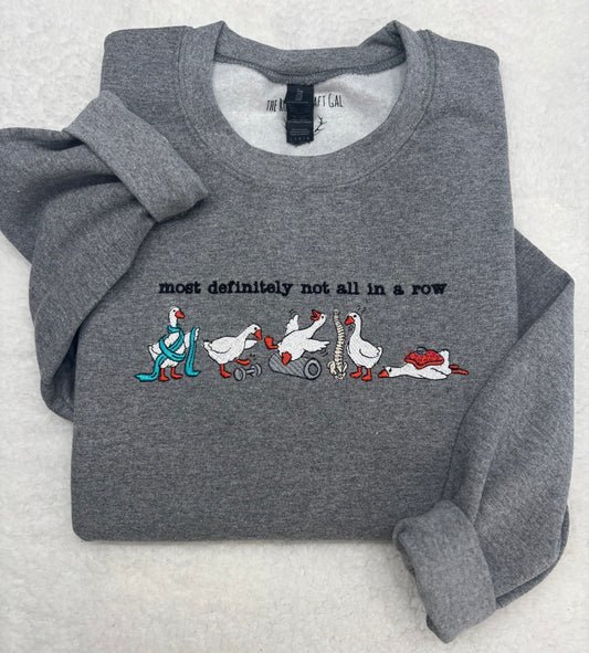Most Definitely Not All In A Row Crewneck