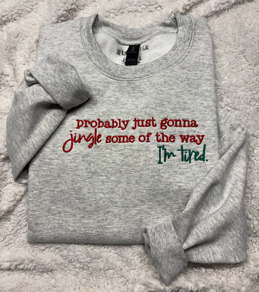 Jingle Some Of The Way Crewneck