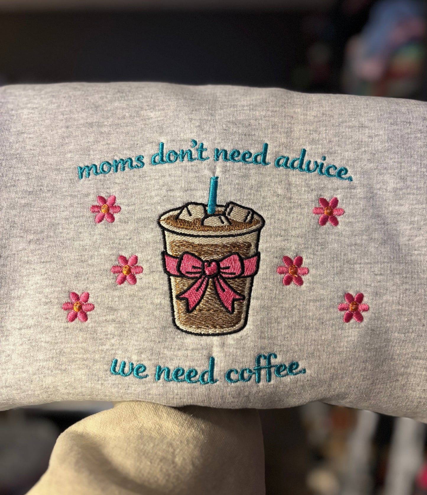 Moms Need Coffee Crewneck