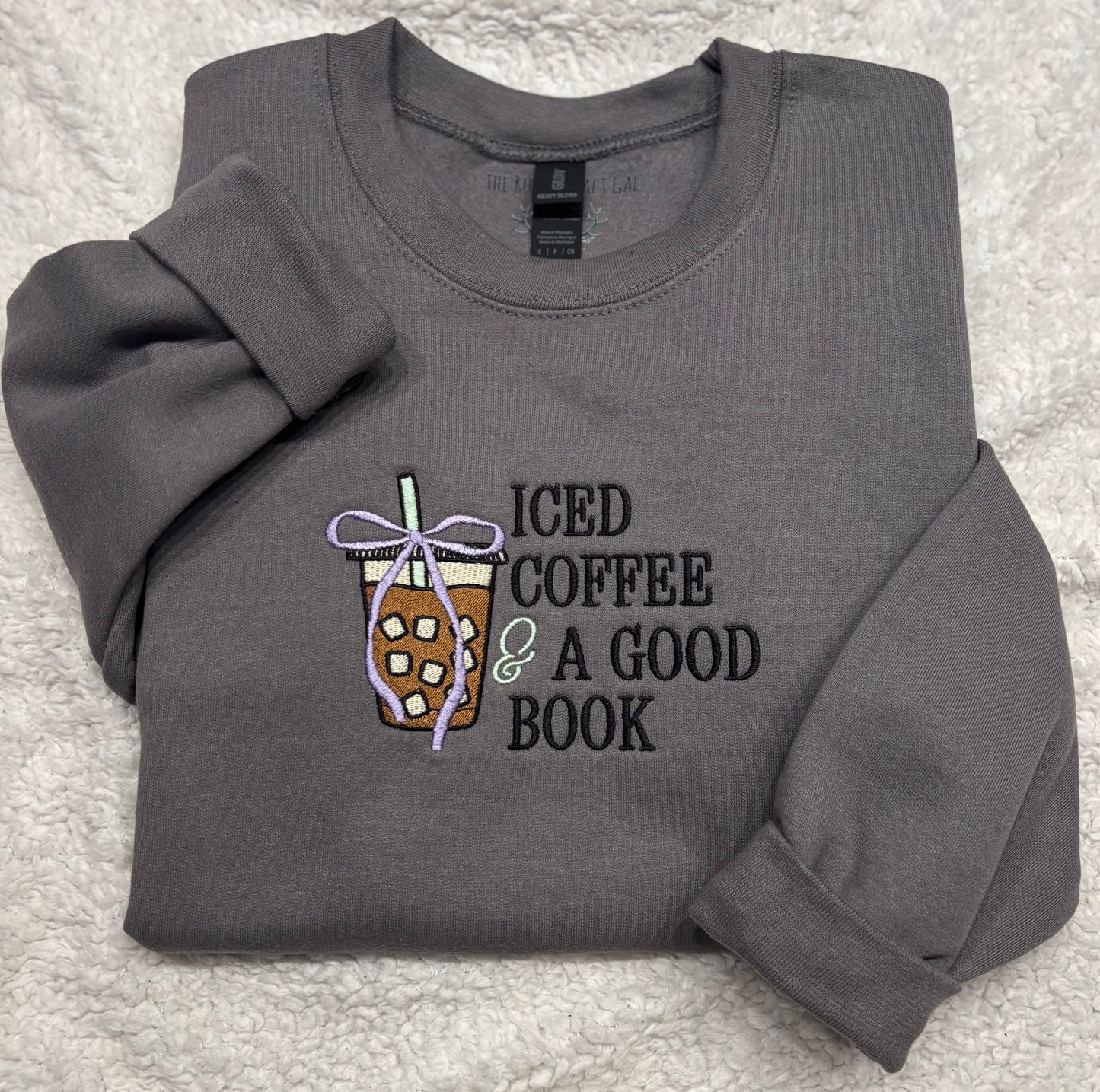 Iced Coffee & A Good Book Crewneck