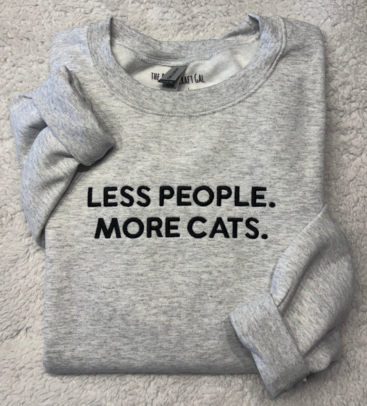 Less People More Cats Crewneck