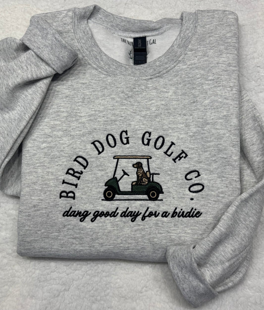 Bird Dog Golf CO Crewneck/Hoodie