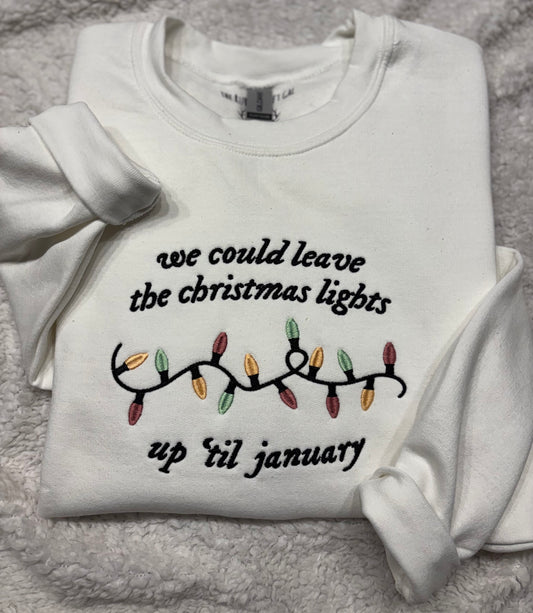 Lights Up Til January Crewneck