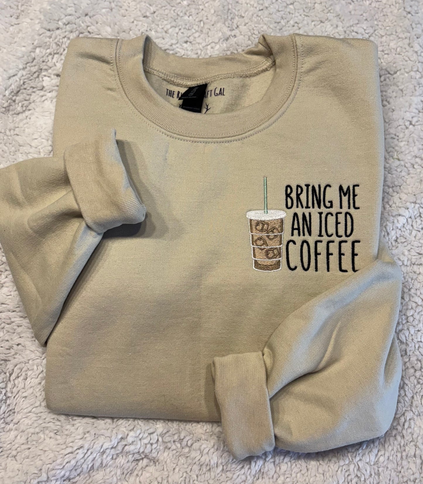 Bring Me An Iced Coffee Crewneck