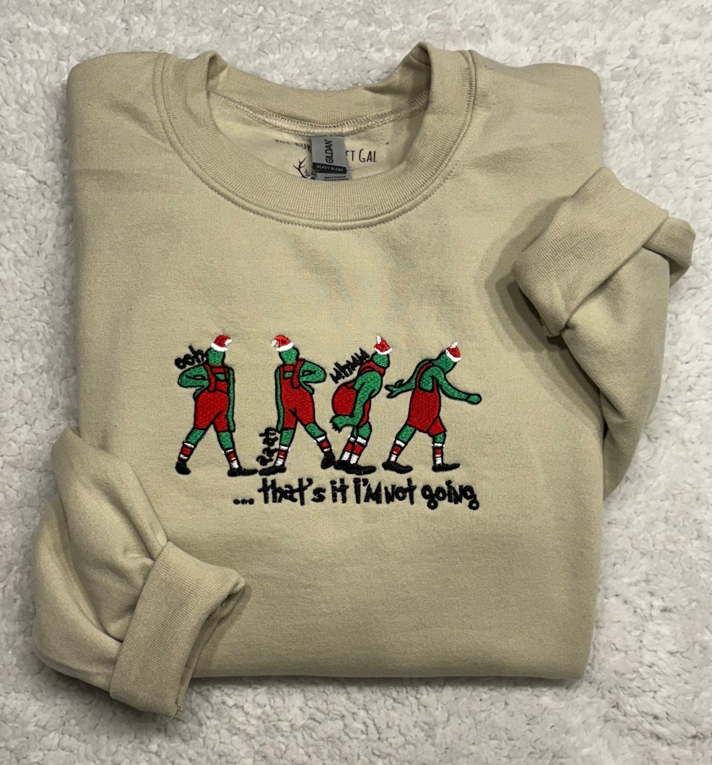 Grinch Not Going Crewneck